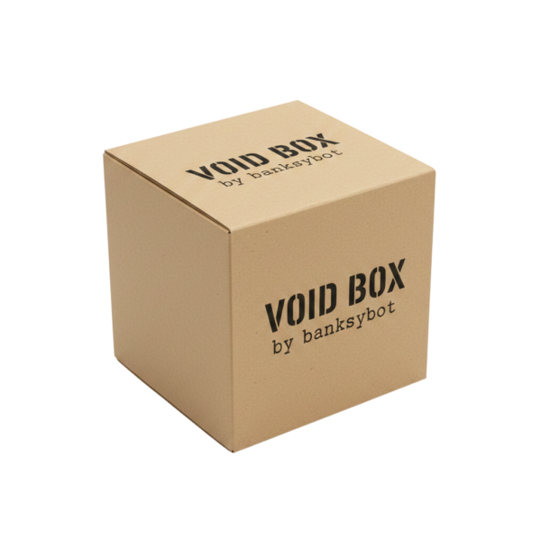 voidbox1 Banksybot ™ VOID BOX